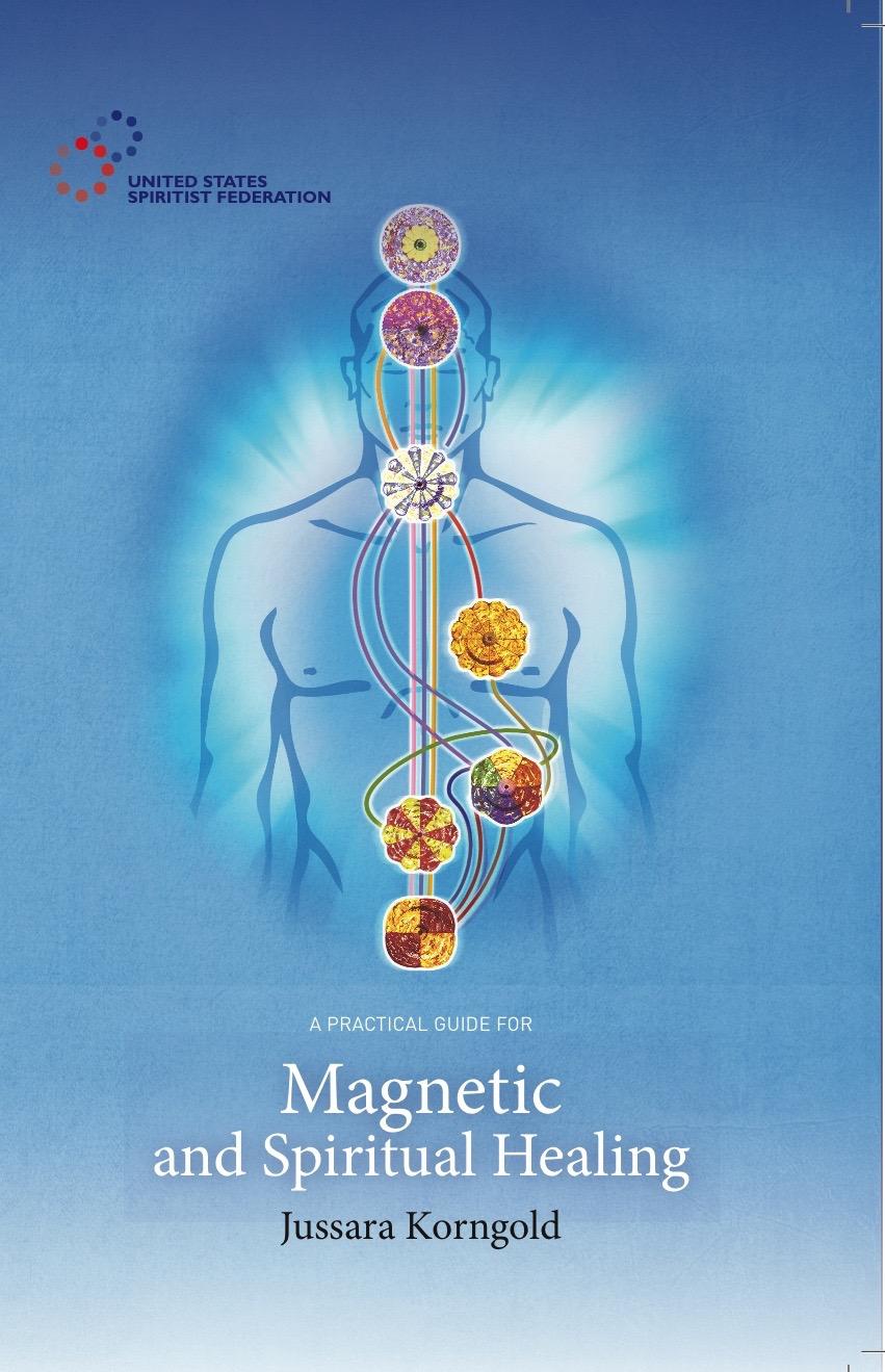 A Practical Guide for Magnetic and Spiritual Healing